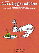 GREEN EGGS AND HAM VOCAL SCORE cover